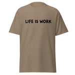 Load image into Gallery viewer, Life is Work Unisex classic tee
