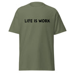 Load image into Gallery viewer, Life is Work Unisex classic tee
